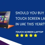 Touch Screen Laptops UAE