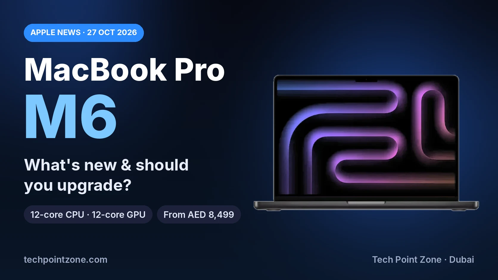 MacBook Pro M6 14-inch – what is new, UAE price and upgrade advice